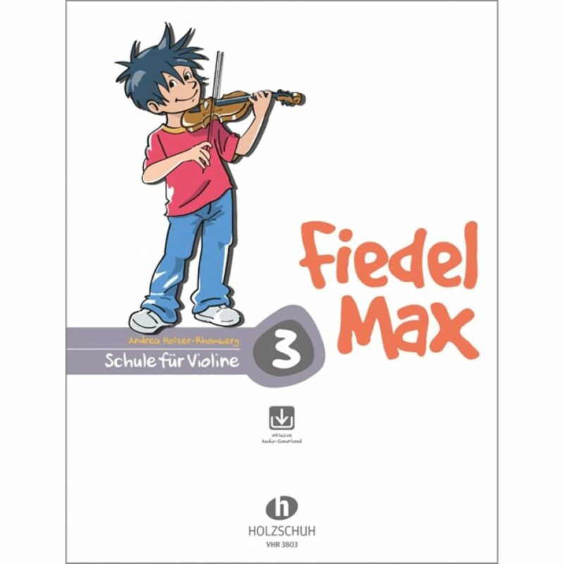 Holzer Rhomberg Fiedel Max Schule Band 3