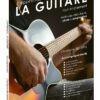 J Apprends La Guitare Tout Simplement