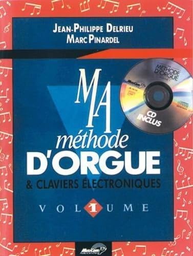 Ma Methode D Orgue Vol1 Avec Cd Delrieu Pinardel