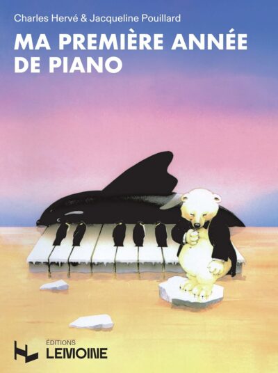 Ma Premiere Annee De Piano Herve Pouillard