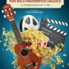 Movie Songs For Fingerstyle Ukulele