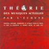 Theorie Des Musiques Actuelles Par L Ecoute Hoarau