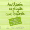 Theorie Expliquee Aux Enfants V1 Debeauvois